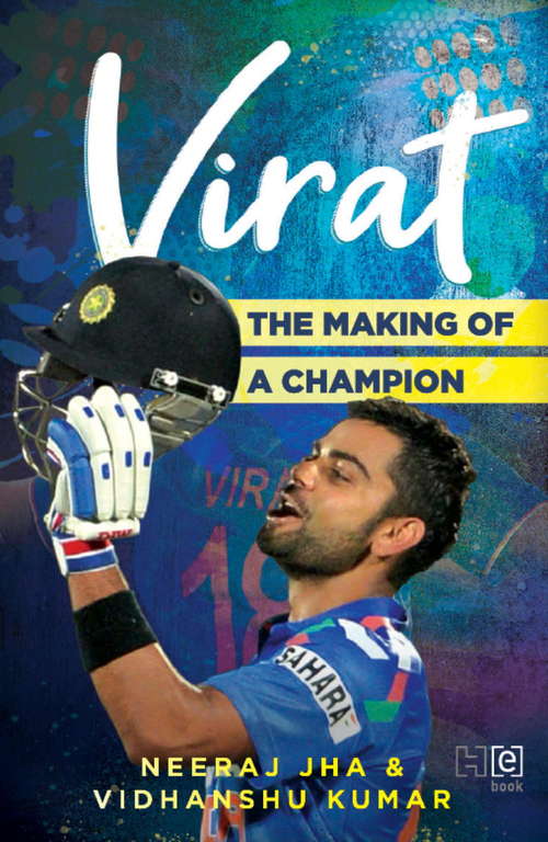 Book cover of VIRAT: The Making of a Champion