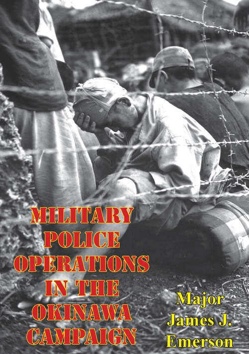 Book cover of Military Police Operations In The Okinawa Campaign