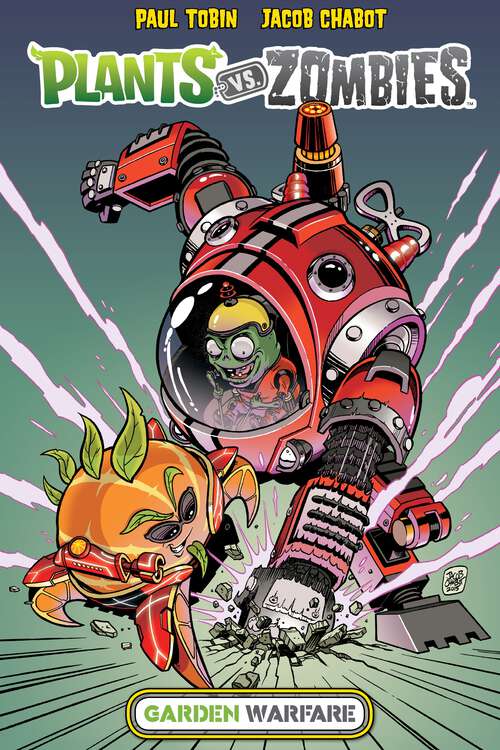 Book cover of Plants vs. Zombies: Garden Warfare (Plants vs. Zombies #4)