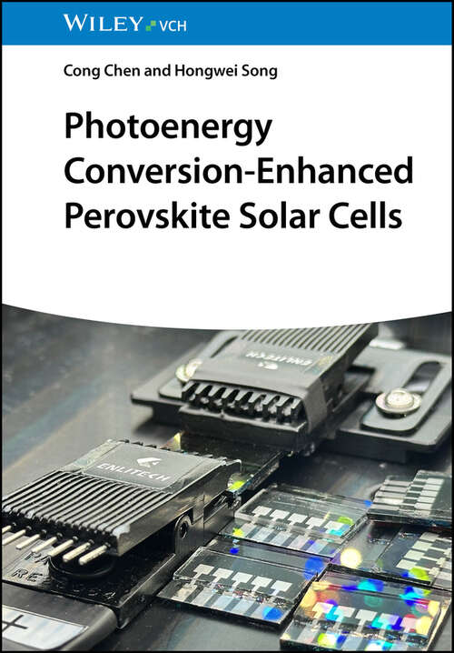 Book cover of Photoenergy Conversion-Enhanced Perovskite Solar Cells