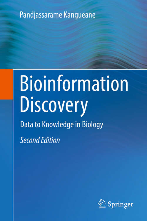 Book cover of Bioinformation Discovery: Data to Knowledge in Biology