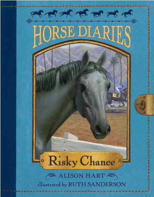Horse Diaries #7: Risky Chance (Horse Diaries #7)