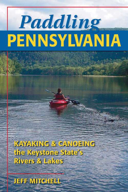 Book cover of Paddling Pennsylvania