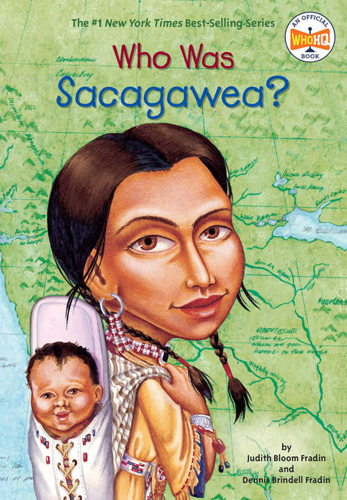 Who Was Sacagawea? (Who was?)