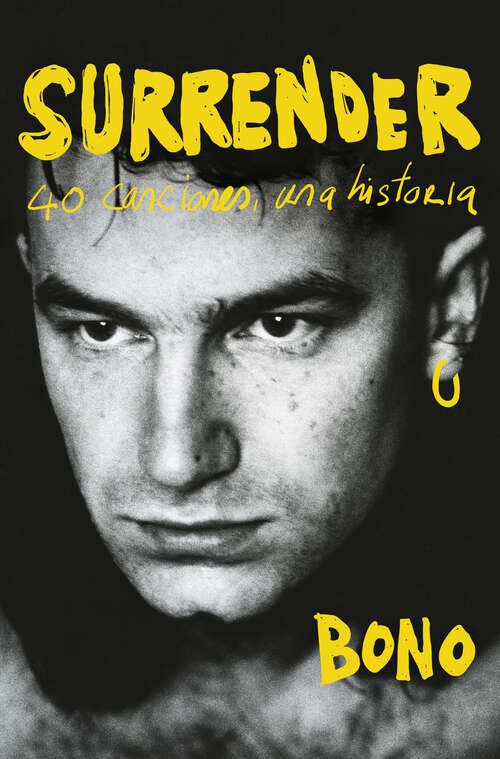 Book cover of Surrender: 40 canciones, una historia