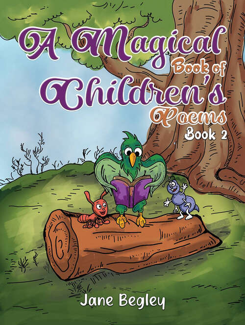 Book cover of A Magical Book of Children's Poems - Book 2
