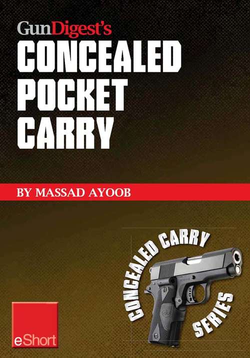 Book cover of Gun Digest's Concealed Pocket Carry eShort