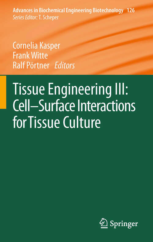 Book cover of Tissue Engineering III: Cell - Surface Interactions for Tissue Culture