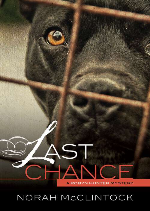 Book cover of Last Chance (Robyn Hunter Mysteries #1)