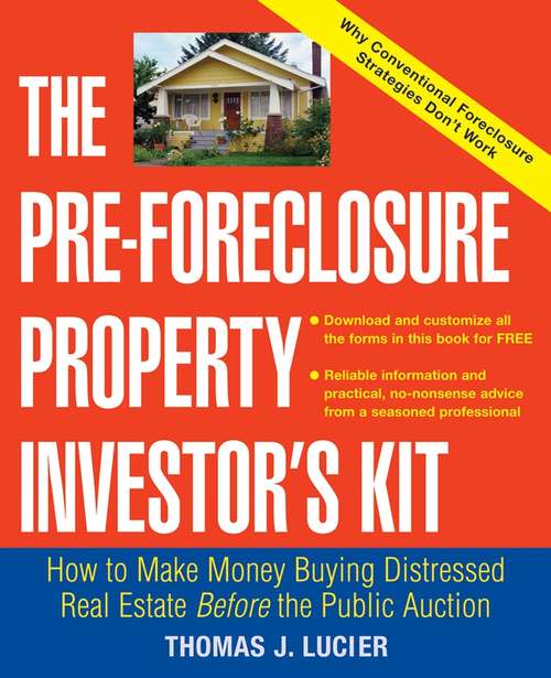 Book cover of The Pre-Foreclosure Property Investor's Kit
