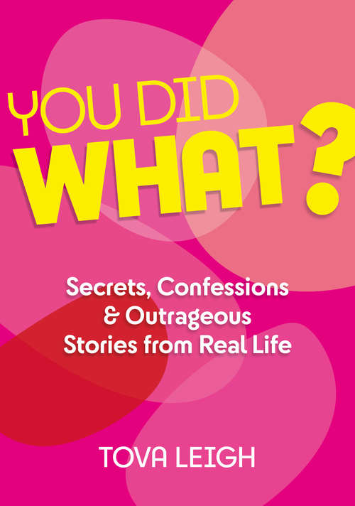 Book cover of You Did WHAT?