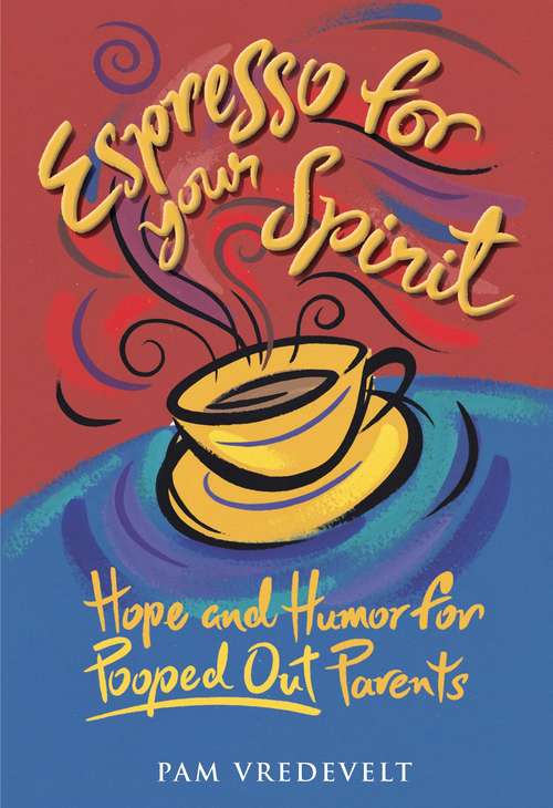 Book cover of Espresso for Your Spirit