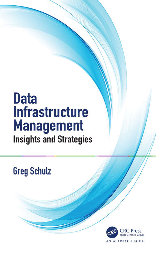 Book cover of Data Infrastructure Management: Insights and Strategies