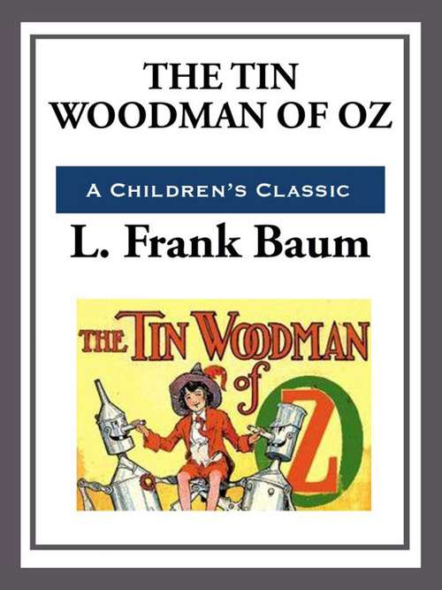 Book cover of The Tin Woodman of Oz (The Land of Oz #12)