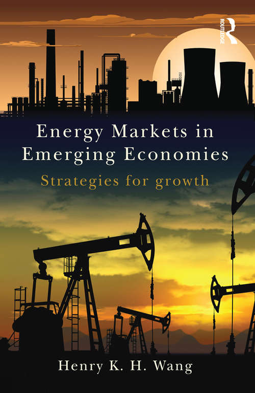 Energy Markets in Emerging Economies: Strategies for growth