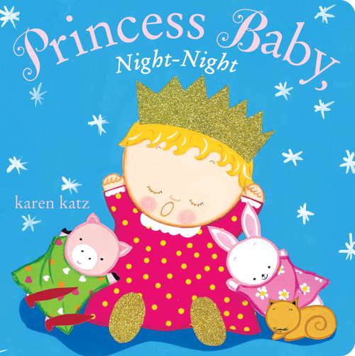 Princess Baby, Night-Night (Princess Baby)
