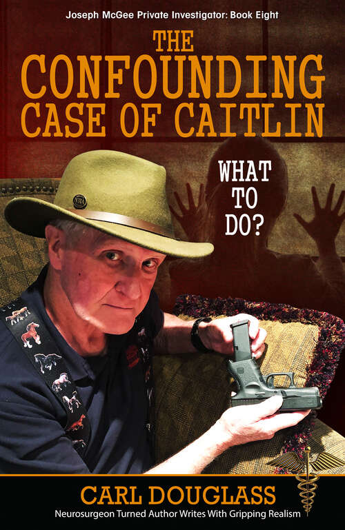 Book cover of The Confounding Case of Caitlin: McGee Faces A Conundrum