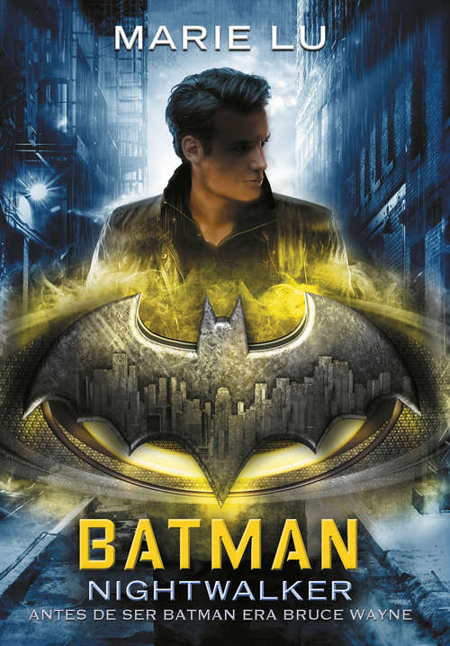 Book cover of Batman: Nightwalker (DC ICONS: Volumen 2)