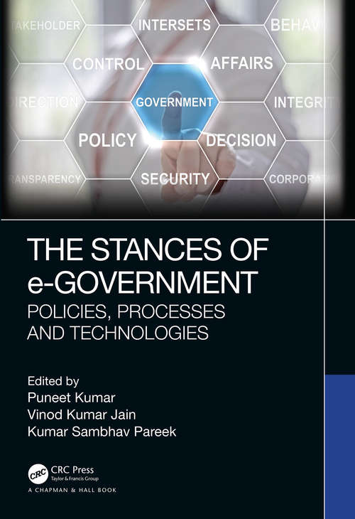 The Stances of e-Government: Policies, Processes and Technologies