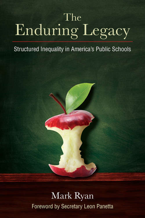 The Enduring Legacy: Structured Inequality in America’s Public Schools