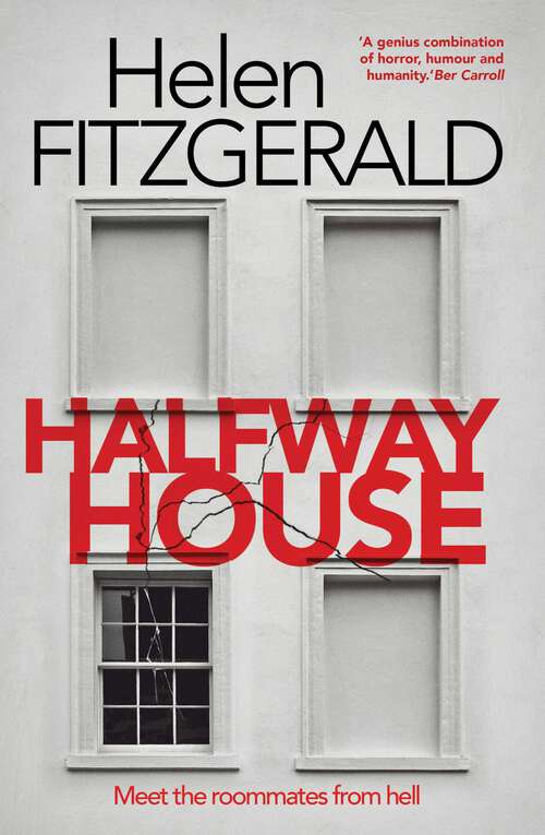 Book cover of Halfway House: Meet the roommates from hell