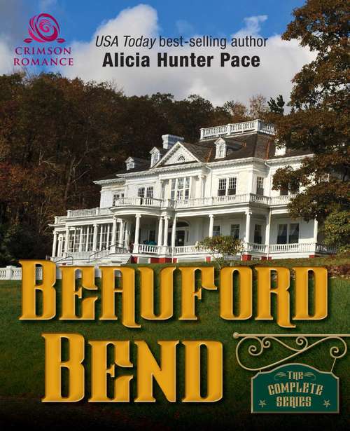 Beauford Bend: The Complete Series (The Brothers of Beauford Bend)