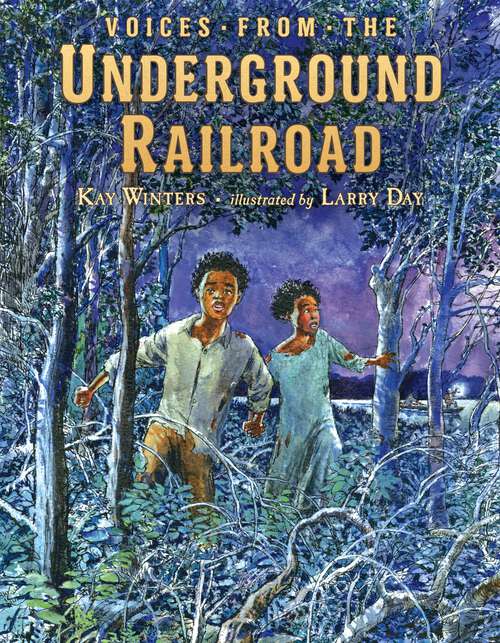 Book cover of Voices from the Underground Railroad