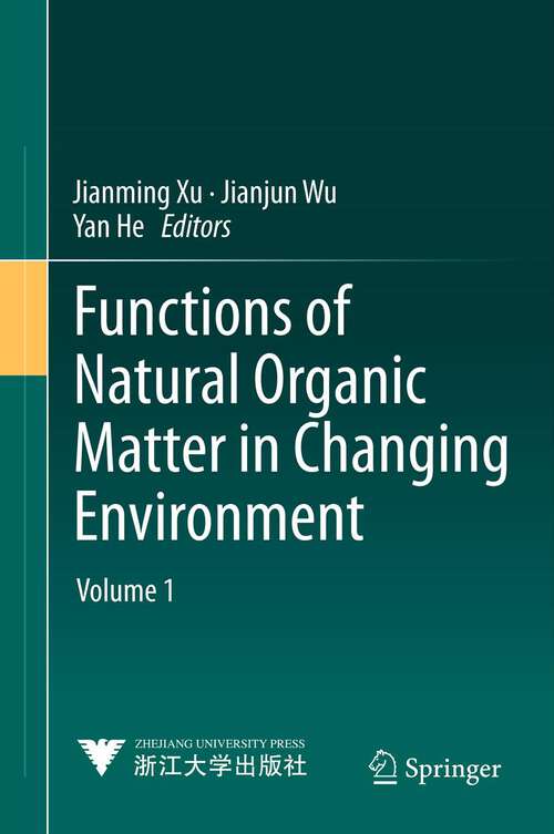 Book cover of Functions of Natural Organic Matter in Changing Environment