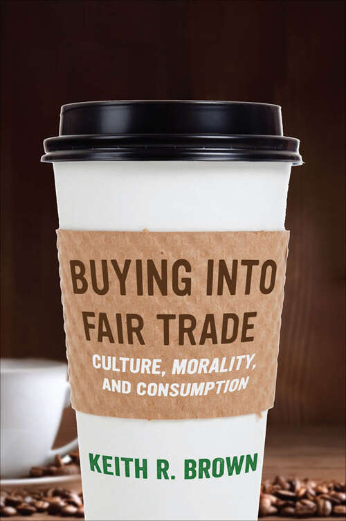 Book cover of Buying into Fair Trade