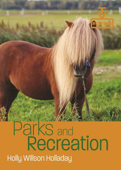 Book cover of Parks and Recreation (TV Milestones Series)