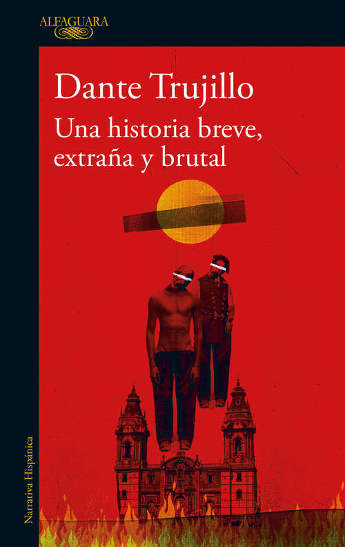 Book cover of Una historia breve, extraña y brutal