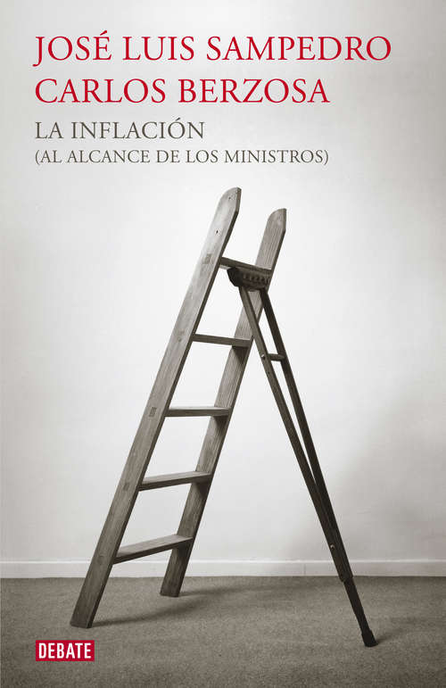 Book cover of La inflación (al alcance de los ministros)