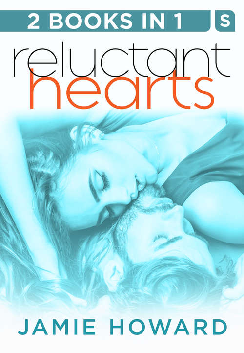 Book cover of Reluctant Hearts: Two Novels in One