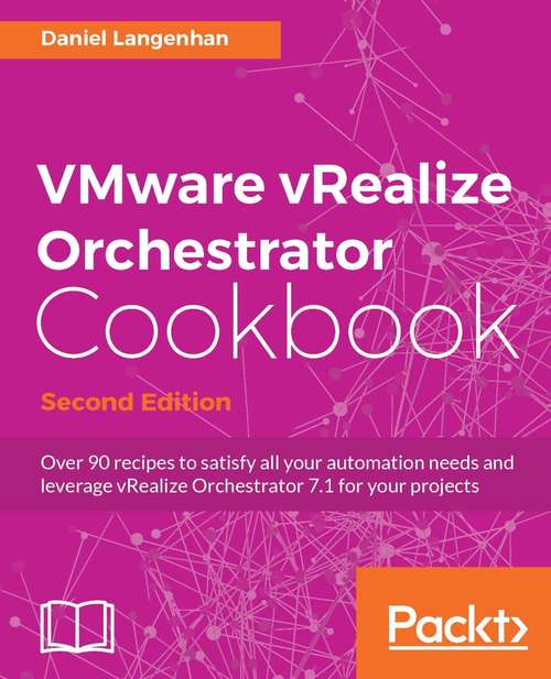 Book cover of VMware vRealize Orchestrator Cookbook - Second Edition (2)
