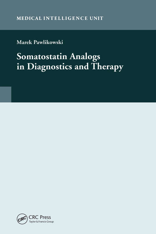 Book cover of Somatostatin Analogs in Diagnostics and Therapy