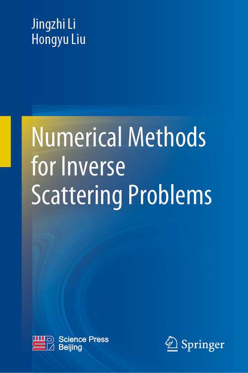 Book cover of Numerical Methods for Inverse Scattering Problems (1st ed. 2023)