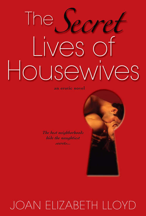 Book cover of The Secret Lives of Housewives