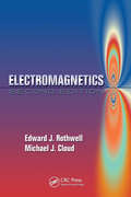 Electromagnetics (Electrical Engineering Textbook Ser.)