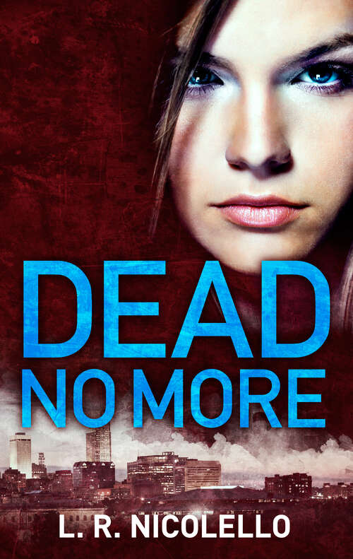 Book cover of DEAD NO MORE (Original)