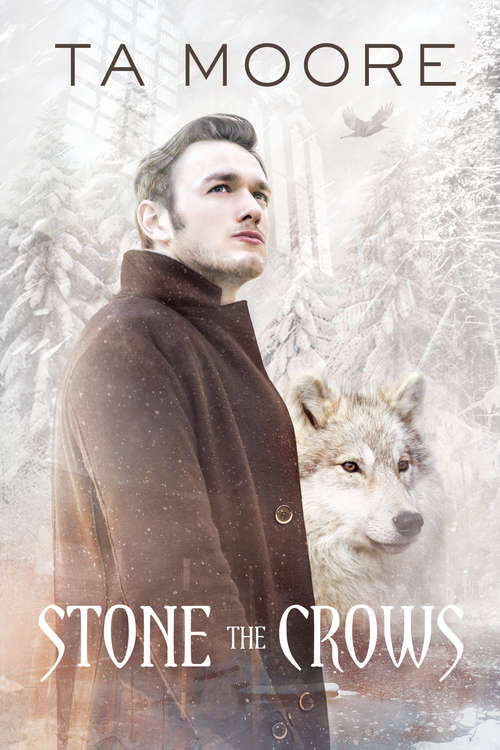 Stone the Crows (Wolf Winter #2)