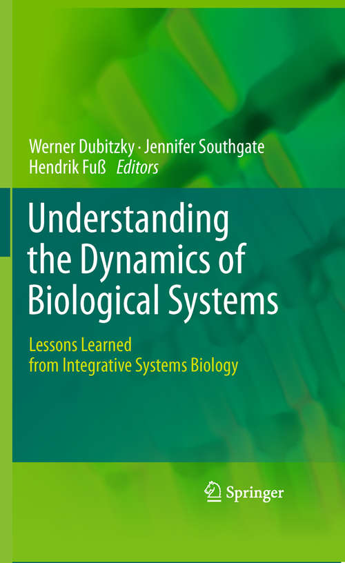 Book cover of Understanding the Dynamics of Biological Systems