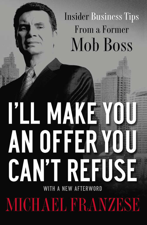 Book cover of I'll Make You an Offer You Can't Refuse
