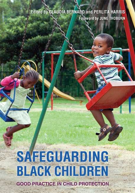 Safeguarding Black Children: Good Practice in Child Protection