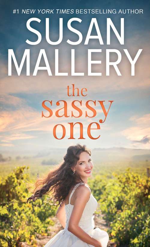 Book cover of The Sassy One (Marcelli Sisters of Pleasure Road #2)
