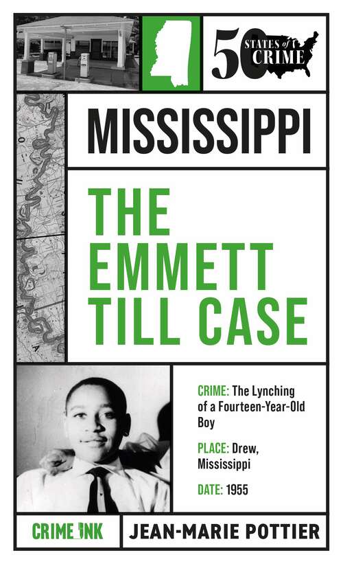 Book cover of The Emmett Till Case (50 States of Crime)