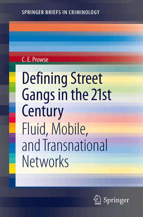 Book cover of Defining Street Gangs in the 21st Century