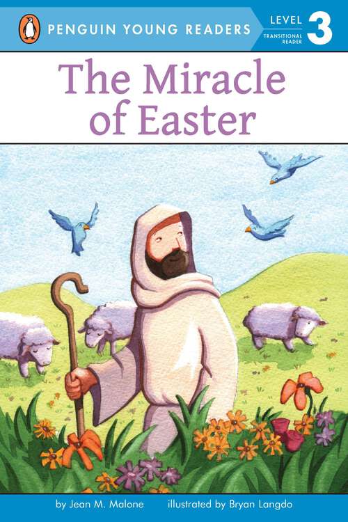 Book cover of The Miracle of Easter (Penguin Young Readers, Level 3)