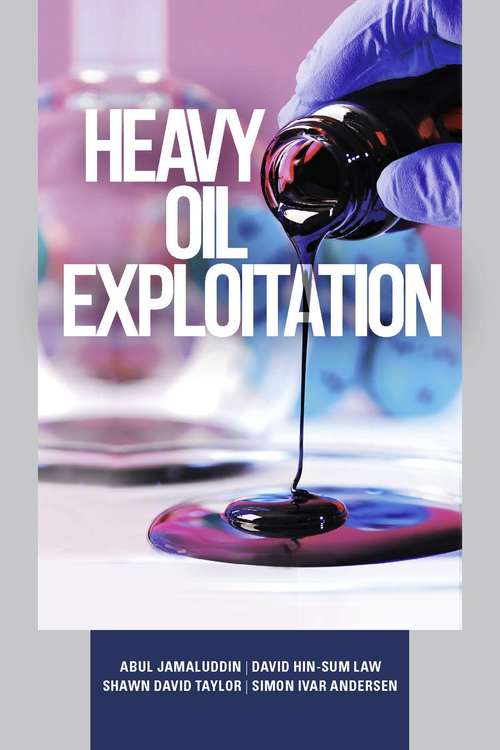 Heavy Oil Exploitation