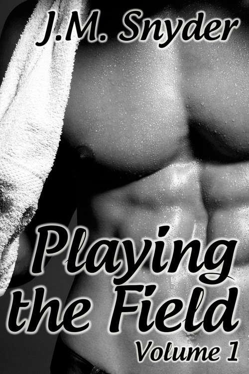 Book cover of Playing the Field: Volume 1 Box Set (Playing the Field #5)