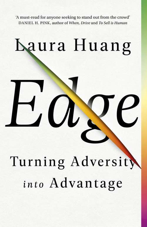 Edge: Turning Adversity into Advantage